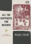 Cover: All the Happiness You Deserve - Blackstone Publishing