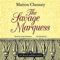 Cover: The Savage Marquess - Blackstone Publishing