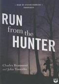Cover: Run from the Hunter - Skyboat Media