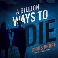 Enlarge image Cover: A Billion Ways to Die - Blackstone Publishing