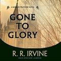 Cover: Gone to Glory - Blackstone Publishing