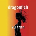 Cover: Dragonfish - Blackstone Publishing