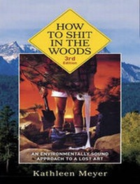 Enlarge image Cover: How to Shit in the Woods - Tantor Media, Inc