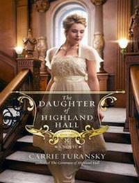 Enlarge image Cover: The Daughter of Highland Hall - Tantor Media, Inc