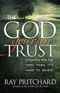 Cover: The God You Can Trust - Harvest House Publishers,U.S.
