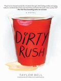 Cover: Dirty Rush - Tantor Media, Inc