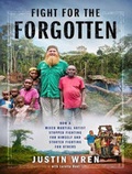Cover: Fight for the Forgotten - Tantor Media, Inc