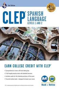 Enlarge image Cover: Clep(r) Spanish Language: Levels 1 and 2 (Book + Online) - Research & Education Association