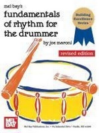Abbildung von: Fundamentals Of Rhythm For The Drummer - Mel Bay Publications,U.S.