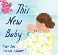 Enlarge image Cover: This New Baby - Groundwood Books Ltd ,Canada