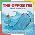 Cover: The Opposites of My Jewish Year - Kar-Ben Copies Ltd