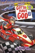 Cover: Gotta Have God Volume 3 - Rainbow Publishers & Legacy Press