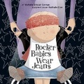 Cover: Rocker Babies Wear Jeans - Tricycle Press