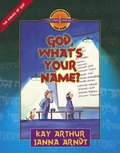 Cover: God, What's Your Name? - Harvest House Publishers,U.S.