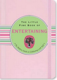 Enlarge image Cover: Little Pink Book of Entertaining - Peter Pauper Press Inc,US