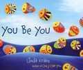 Cover: You Be You - Taylor Trade Publishing