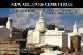 Cover: New Orleans Cemeteries Postcard Book - Pelican Publishing Co
