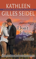 Cover: Don't Forget to Smile (Hometown Memories, Book 2) - Epublishing Works!