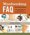 Cover: Woodworking FAQ - Storey Publishing LLC