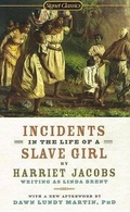 Cover: Incidents in the Life of a Slave Girl - Turtleback Books