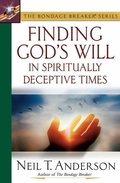 Cover: Finding God's Will in Spiritually Deceptive Times - Harvest House Publishers,U.S.