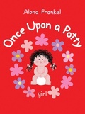 Cover: Once Upon a Potty -- Girl - Firefly Books Ltd