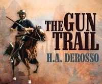 Enlarge image Cover: The Gun Trail - Dreamscape Media