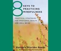 Enlarge image Cover: 8 Keys to Practicing Mindfulness - Dreamscape Media