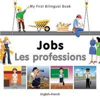 Abbildung von: My First Bilingual Book - Jobs (English-French) - Milet Publishing Ltd
