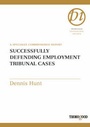 Cover: Successfully Defending Employment Tribunal Cases - Thorogood