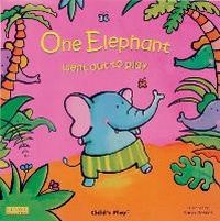 Enlarge image Cover: One Elephant Went Out to Play - Child's Play (International) Ltd