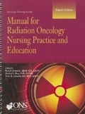 Cover: Manual for Radiation Oncology Nursing Practice and Education - Oncology Nursing Society