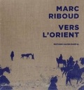 Cover: Marc Riboud - Photographs and Texts - Editions Xavier Barral