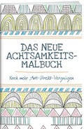 Cover: Das neue Achtsamkeit-Malbuch - Knaur Balance