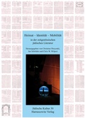 Cover: Heimat - Identit&auml;t - Mobilit&auml;t in der zeitgen&ouml;ssischen j&uuml;dischen Literatur - Harrassowitz Verlag