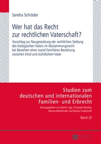 Abbildung von: Wer hat das Recht zur rechtlichen Vaterschaft? - Peter Lang Verlag