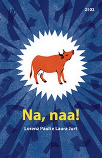 Enlarge image Cover: Na, naa! - SJW Schweiz. Jugendschriftenwerk