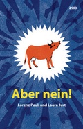Cover: Aber nein! - SJW Schweiz. Jugendschriftenwerk