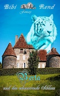 Cover: Berta und das schnurrende Schloss - BoD - Books on Demand