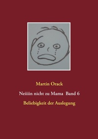 Abbildung von: Beliebigkeit der Auslegung - BoD - Books on Demand