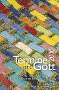 Cover: Termine mit Gott 2016 - Neukirchener Aussaat