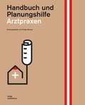 Cover: Arztpraxen. Handbuch und Planungshilfe - DOM publishers