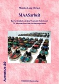 Cover: MAASarbeit - Weidler bei Frank & Timme