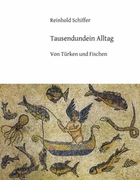 Abbildung von: Tausendundein Alltag - Scriptorium