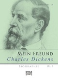 Cover: Mein Freund Charles Dickens. - SEVERUS Verlag