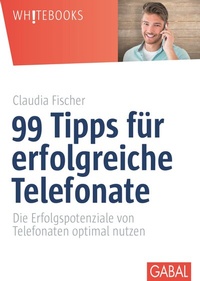Abbildung von: 99 Tipps für erfolgreiche Telefonate - GABAL