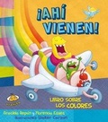 Cover: Ahi Vienen! Libro Sobre Los Colores -V1 - Uranito Editores