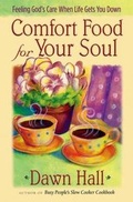 Cover: Comfort Food for Your Soul - Harvest House Publishers,U.S.