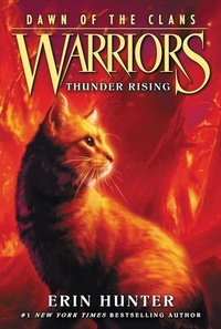 Enlarge image Cover: Warriors: Dawn of the Clans #2: Thunder Rising - HarperCollins