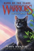 Cover: Warriors: Dawn of the Clans #1: The Sun Trail - HarperCollins